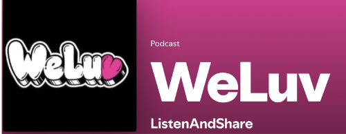 weluv podcast